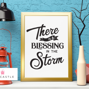 There is a Blessing in the Storm Frame